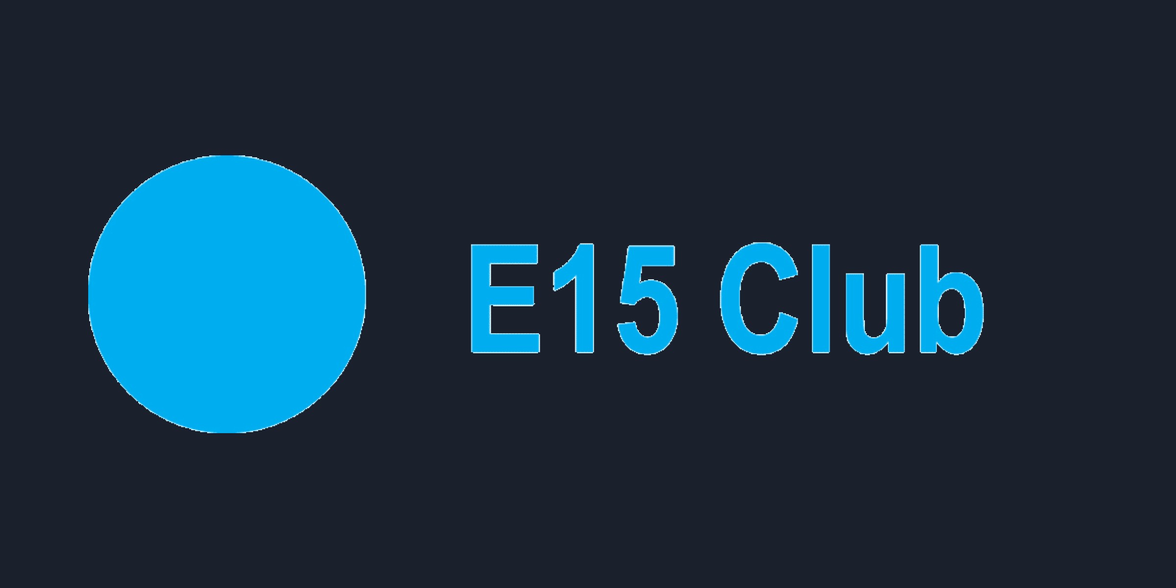 E15 Club